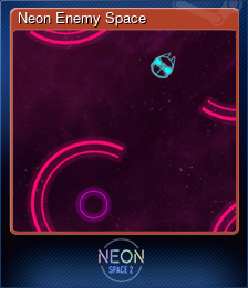 Series 1 - Card 5 of 7 - Neon Enemy Space