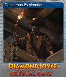 Series 1 - Card 3 of 6 - Dangerous Exploration