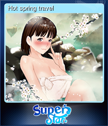 Series 1 - Card 3 of 6 - Hot spring travel