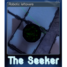 Robotic leftovers