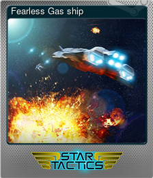 Series 1 - Card 3 of 9 - Fearless Gas ship