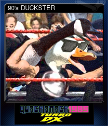 Series 1 - Card 6 of 6 - 90's DUCKSTER
