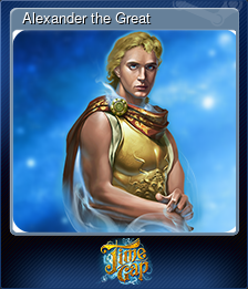 Series 1 - Card 4 of 7 - Alexander the Great