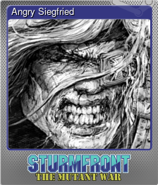 Series 1 - Card 6 of 8 - Angry Siegfried