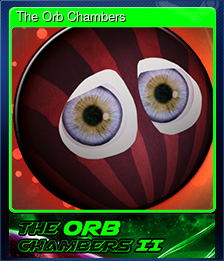 Series 1 - Card 5 of 6 - The Orb Chambers