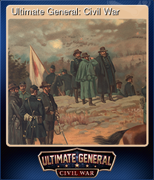 Series 1 - Card 4 of 6 - Ultimate General: Civil War