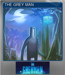 Series 1 - Card 1 of 8 - THE GREY MAN