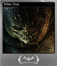 Series 1 - Card 1 of 6 - Killer Croc