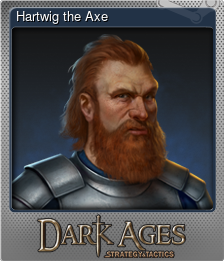 Series 1 - Card 3 of 7 - Hartwig the Axe