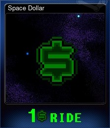 Series 1 - Card 5 of 5 - Space Dollar