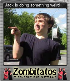 Series 1 - Card 8 of 10 - Jack is doing something weird
