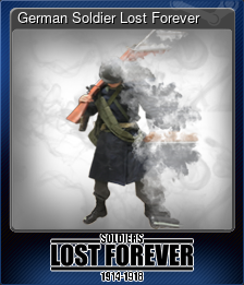 Series 1 - Card 2 of 5 - German Soldier Lost Forever