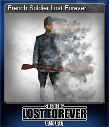 Series 1 - Card 4 of 5 - French Soldier Lost Forever