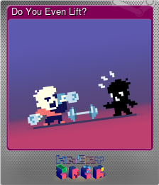 Series 1 - Card 4 of 7 - Do You Even Lift?