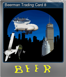 Series 1 - Card 8 of 8 - Beerman Trading Card 8
