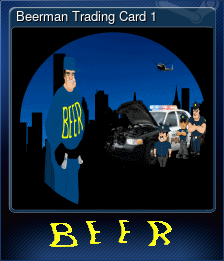 Series 1 - Card 1 of 8 - Beerman Trading Card 1