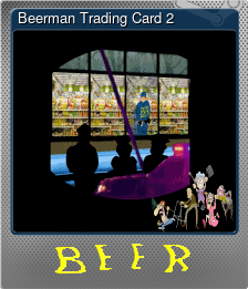 Series 1 - Card 2 of 8 - Beerman Trading Card 2