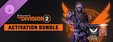Activation Bundle - Tom Clancy’s The Division 2