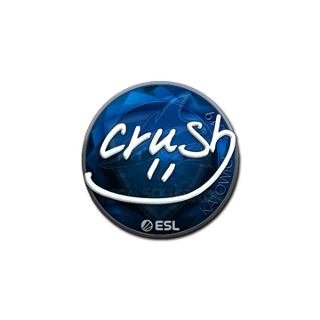 Sticker | crush (Foil) | Katowice 2019