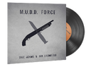 Music Kit | Tree Adams and Ben Bromfield, M.U.D.D. FORCE