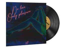 Music Kit | Selective Response, No Love Only Pleasure