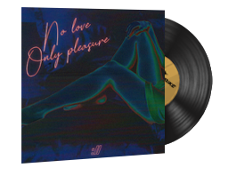 Music Kit | Selective Response, No Love Only Pleasure
