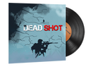 Music Kit | Daniel Sadowski, Dead Shot