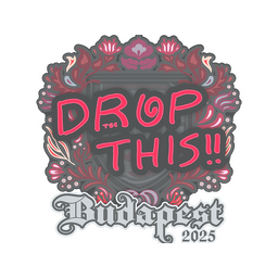 drop | Budapest 2025