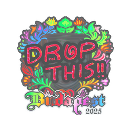 drop (Holo) | Budapest 2025
