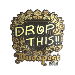 drop (Gold) | Budapest 2025