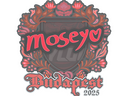 Sticker | Moseyuh | Budapest 2025