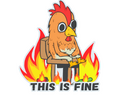 Sticker | This Is Fine (Chicken)