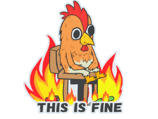 Sticker | This Is Fine (Chicken)
