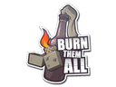 Sticker | Burn Them All