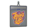 Sticker Slab | Thug Life