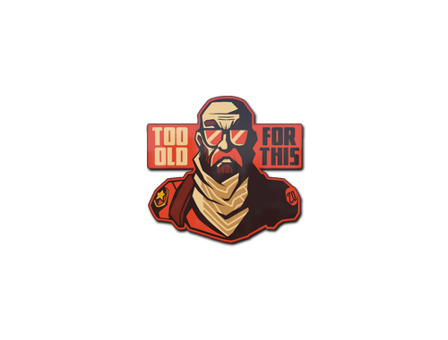 Autocolante | Too Old for This