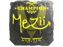 Sticker | mezii (Foil, Champion) | Austin 2025