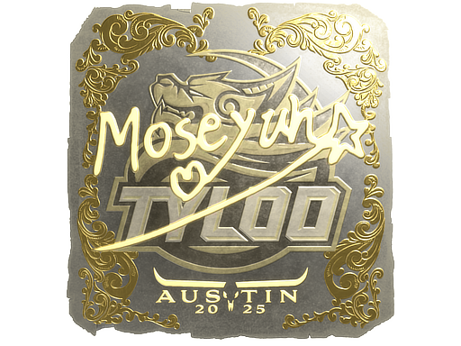 Sticker | Moseyuh (Gold) | Austin 2025