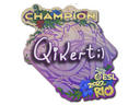 Sticker | qikert (Champion) | Rio 2022