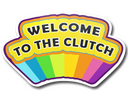 Sticker | Welcome to the Clutch