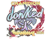 Наклейка | donk (голографическая, чемпион) | Шанхай-2024