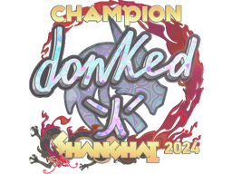 Sticker | donk (Holo, Champion) | Shanghai 2024