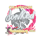 Sticker | donk (Champion) | Shanghai 2024