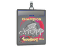 Sticker Slab | chopper (Champion) | Shanghai 2024